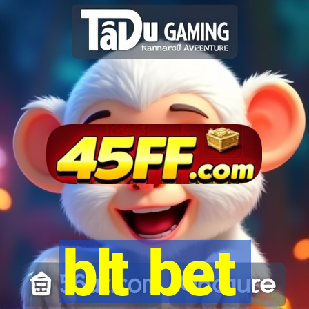 blt bet